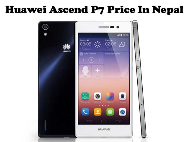 Huawei Ascend P7 price in Nepal