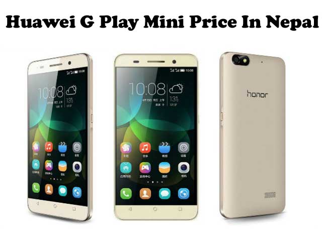 Huawei G Play Mini price in Nepal