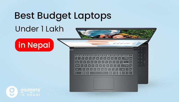 best budget laptops under 1 lakh in Nepal