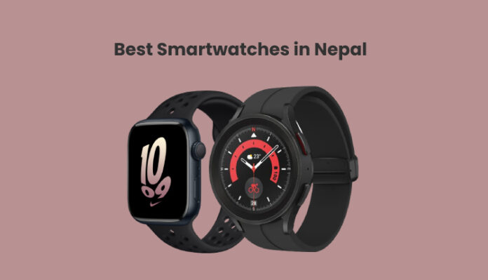 Best smartwatches in Nepal
